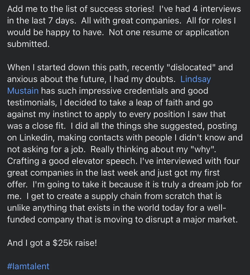 Verified Dream Job Hack client - Four interviews in seven days with zero applications, and a $25k raise - verified client result, Lindsay Mustain coaching