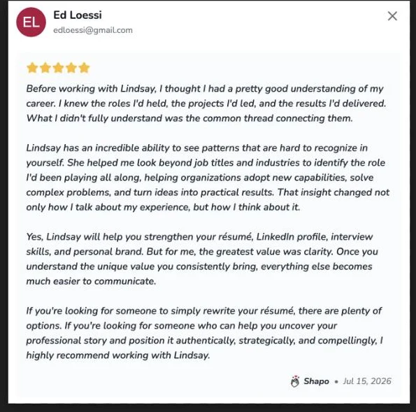 Ed Loessi 5-star Shapo review - Lindsay helped me look beyond job titles, the greatest value was clarity, not just a resume rewrite - verified client result, Lindsay Mustain coaching