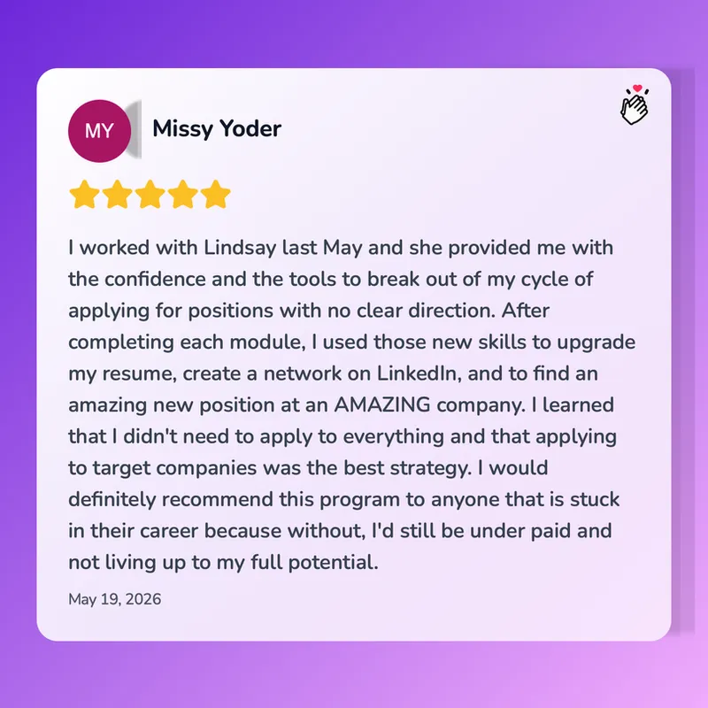 Missy Yoder worked with Lindsay last May and she provided me with the confidence and the - verified client result, Lindsay Mustain coaching