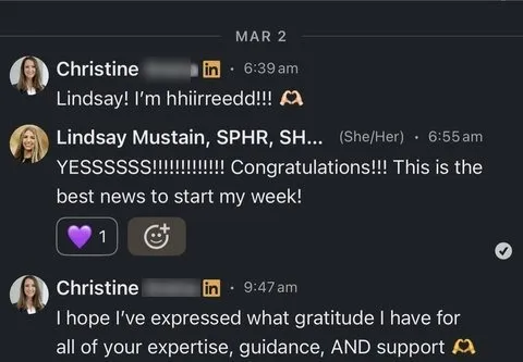 MAR 2 d Christine Aver fi - Lindsay! I'm hhiirreedd!!! 4 rE Lindsay Mustain, SPHR, SH... - verified client result, Lindsay Mustain coaching