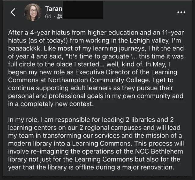 Taran public LinkedIn post - After a hiatus, began new role as Executive Director of the Learning Commons at a community college - verified client result, Lindsay Mustain coaching