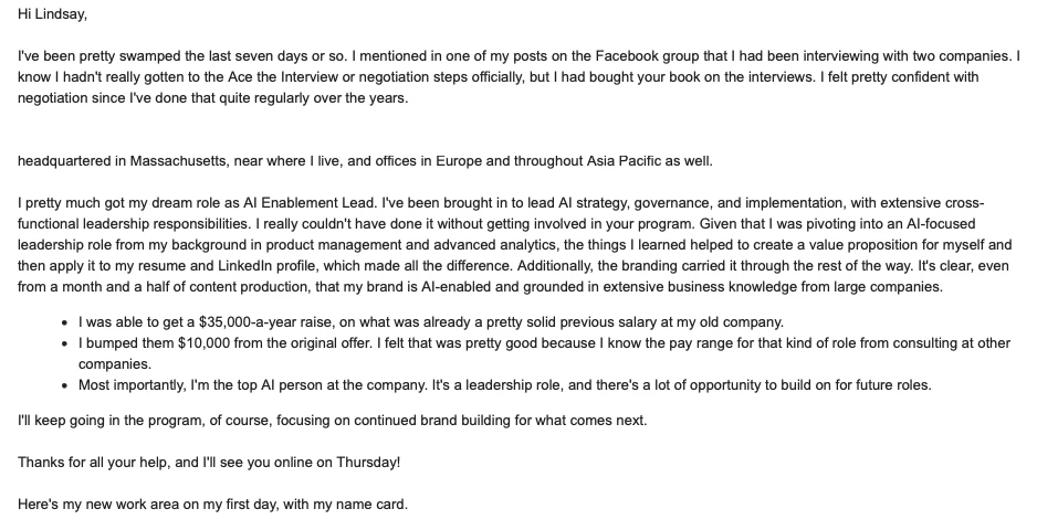 Client lands AI Enablement Lead role, $35k raise plus $10k negotiated above original offer, could not have done it without your program - verified client result, Lindsay Mustain coaching